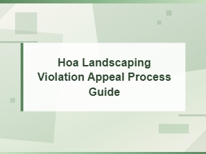 How to Appeal a Landscaping Violation From Your Hoa