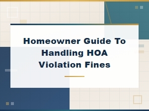 Handling Hoa Violation Fines: a Homeowner's Guide